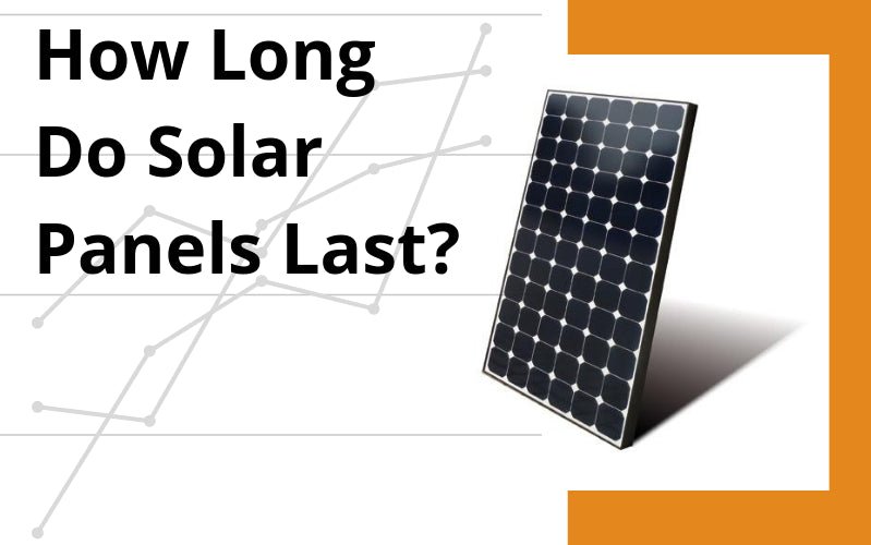 How Long Do Solar Panels Last? Unraveling the Lifespan of Solar Energy Systems - SHIELDEN